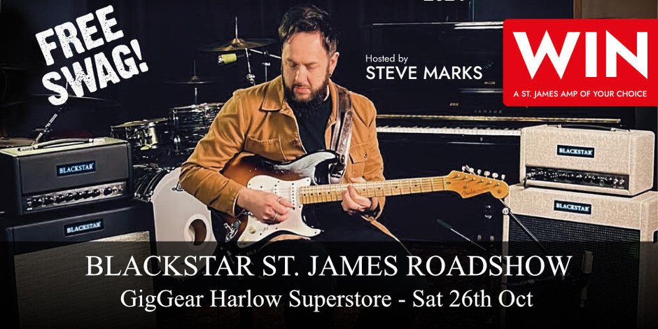 Blackstar St James Roadshow - Saturday 26th October 10am-4pm